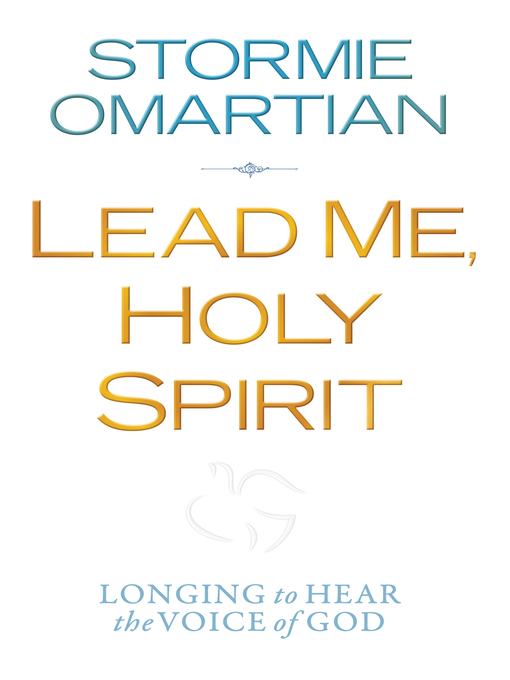 Title details for Lead Me, Holy Spirit by Stormie Omartian - Available